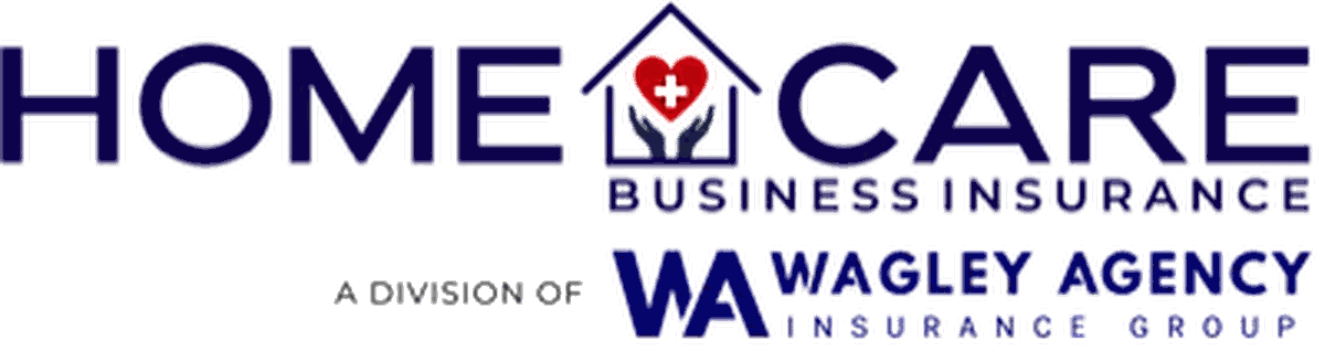 Home Care Business Insurance, a division of Wagley Agency Insurance Group